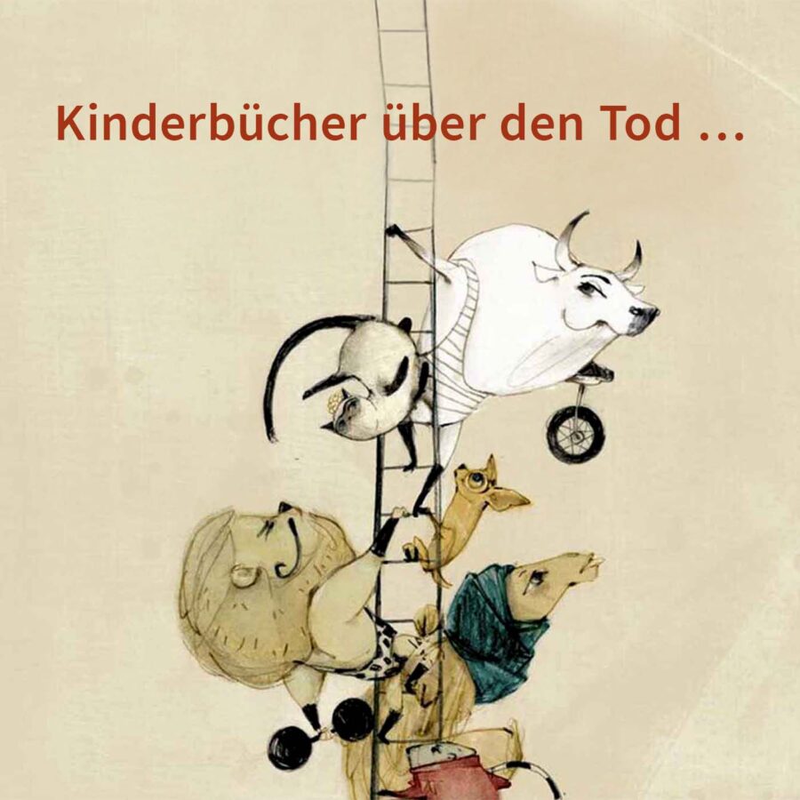 kinderbuecher-ueber-den-tod-die-trauer-das-sterben-titel